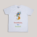 Nevertheless, She Persisted. T-shirt. Support Women's March on 8th.
